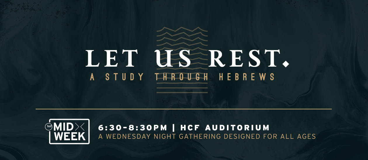 Midweek | Hebrews - Let Us Rest